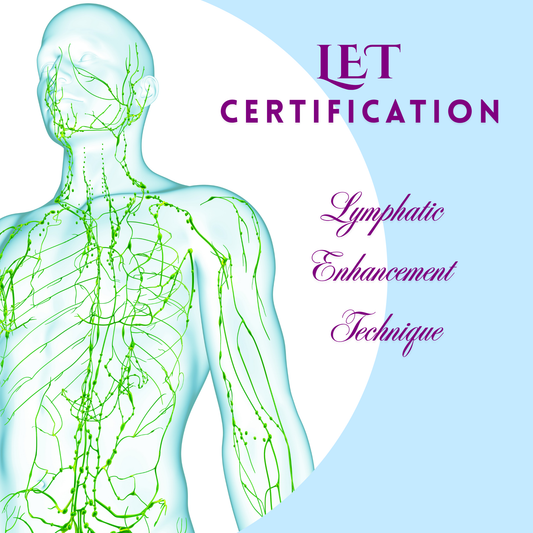 LET - Lymphatic Enhancement Technique Certification